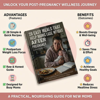 28 Easy Meals That Help Moms Lose Weight After Pregnancy